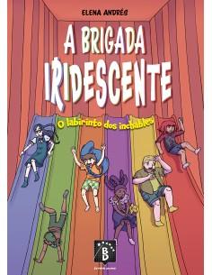 BRIGADA IRIDESCENTE O LABIRINTO DOS INCHABLES BD