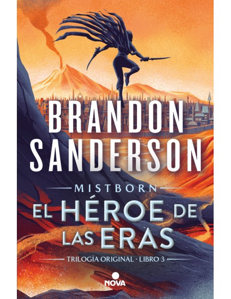El Heroe de las Eras Nacidos de la Bruma Mistborn 3