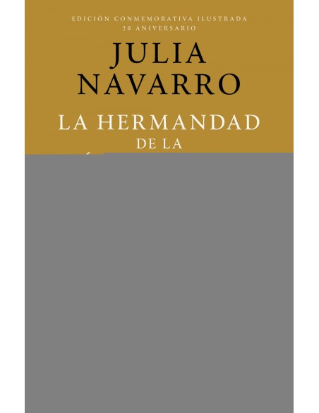 La hermandad de la Sabana Santa Edicion Conmemorativa 20 aniversario