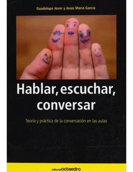 Hablar escuchar conversar