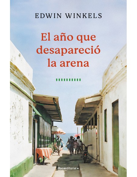 El ano que desaparecio la arena