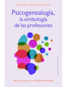 Psicogenealogia la simbologia de las profesiones