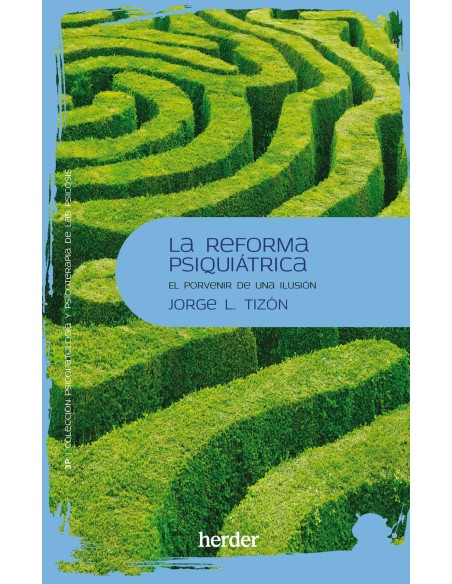 La reforma psiquiatrica