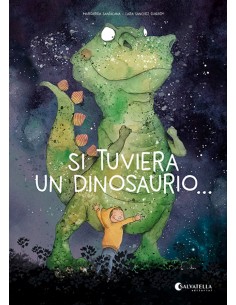 Si tuviera un dinosaurio