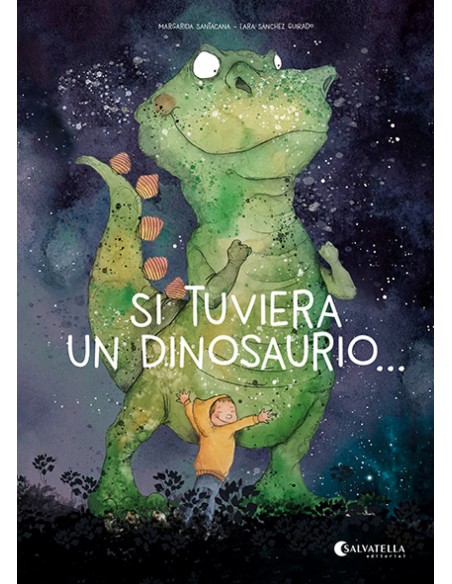 Si tuviera un dinosaurio