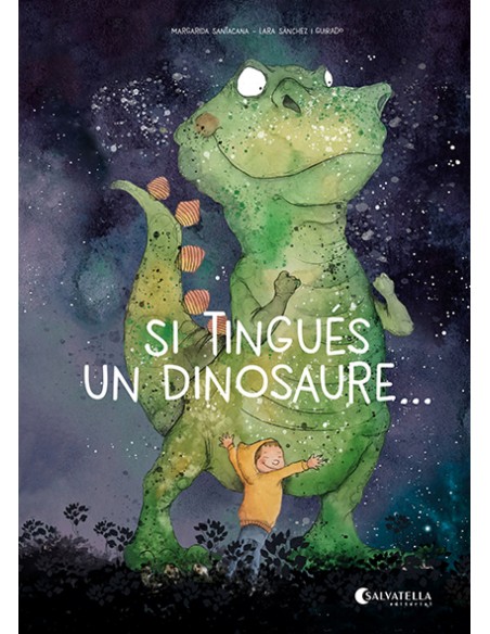 Si tingues un dinosaure