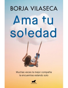 Ama tu soledad
