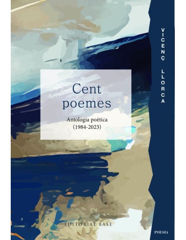 Cent poemes Antologia poetica 1984 2023