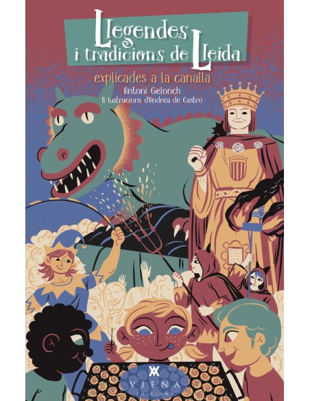Llegendes i tradicions de Lleida explicades a la canalla