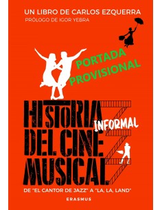 HISTORIA INFORMAL DEL CINE MUSICAL