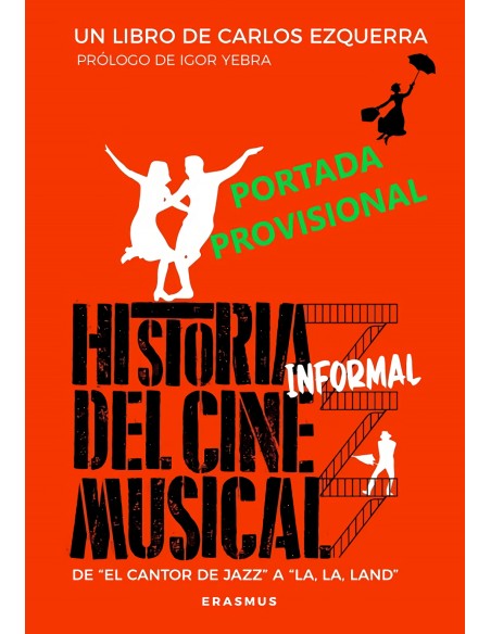 HISTORIA INFORMAL DEL CINE MUSICAL