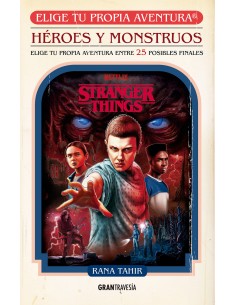 Stranger Thigs Heroes y mounstruos Elige tu propia Aventura