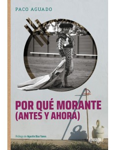 Por que Morante antes y ahora