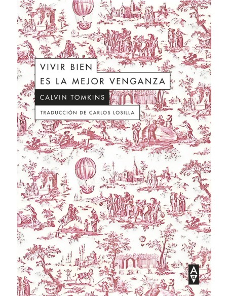 Vivir bien es la mejor venganza