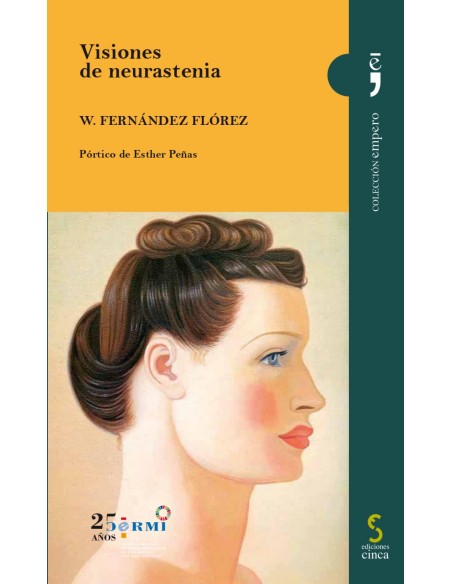 Visiones de neurastenia