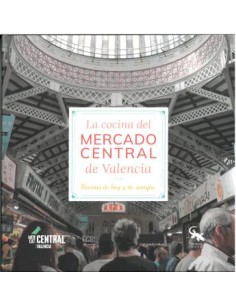 LA COCINA DEL MERCADO CENTRAL DE VALENCIA RECETAS DE HOY Y
