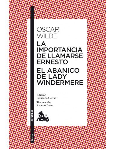La importancia de llamarse Ernesto El abancio de Lady Windermere