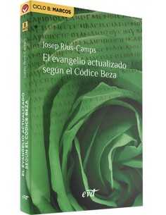 El evangelio actualizado segun el Codice Beza