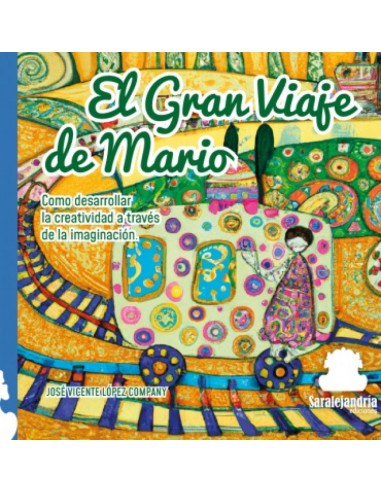 Gran viaje de mario como desarrollar traves imaginacion