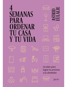 4 semanas para ordenar tu casa y tu vida