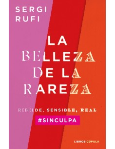 La belleza de la rareza