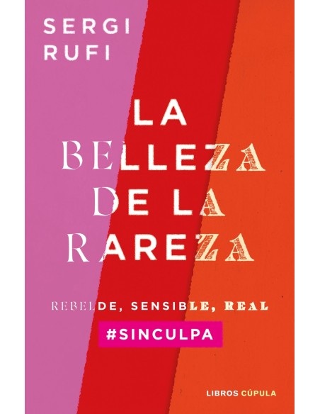 La belleza de la rareza