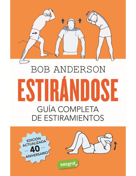 Estirandose Guia completa de estiramientos