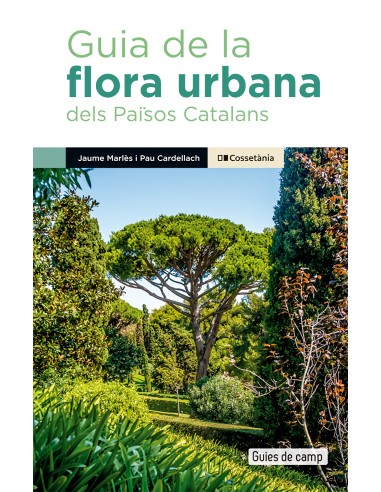 Guia de la flora urbana dels Paisos Catalans