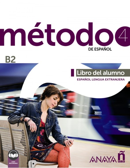 Metodo 4 de espanol B2 Libro del alumno edicion 2023