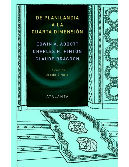 DE PLANILANDIA A LA CUARTA DIMENSION