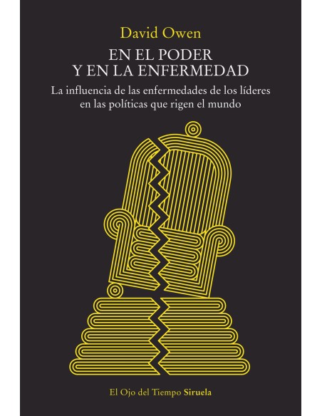En el poder y en la enfermedad