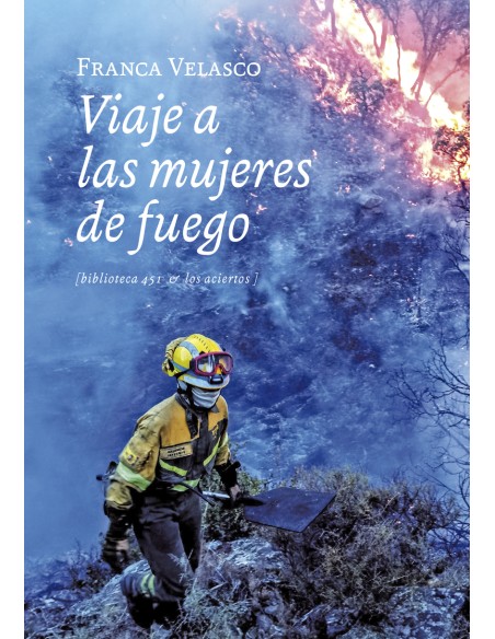 Viaje a las mujeres de fuego