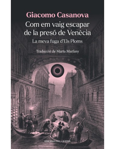 Com em vaig escapar de la preso de Venecia