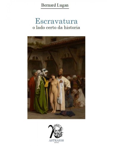 PORTESCRAVATURA O LADO CERTO DA HISTORIA