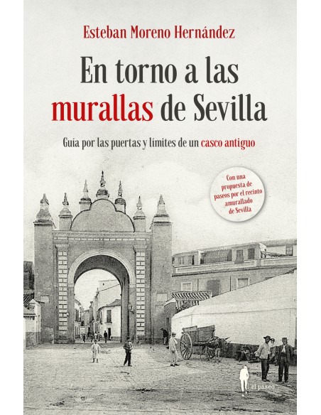 En torno a las murallas de Sevilla