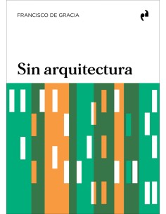 SIN ARQUITECTURA