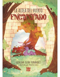 La aldea del huerto encantado
