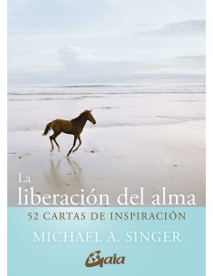 La liberacion del alma 52 cartas de inspiracion