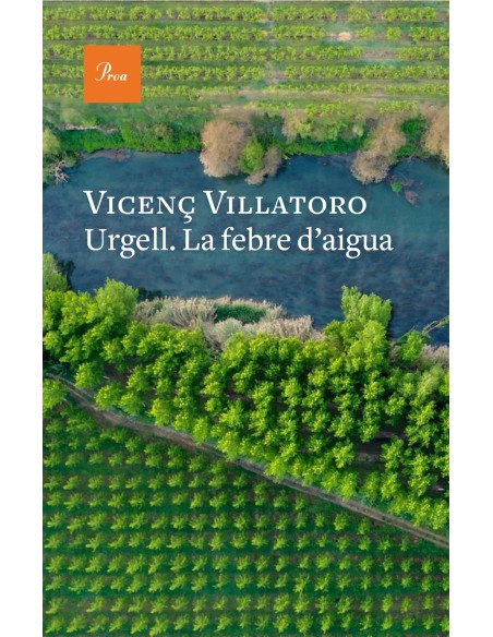 Urgell La febre d aigua