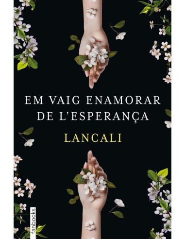 Em vaig enamorar de l esperanca