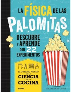 Ciencia cocina Fisica de las palomitas