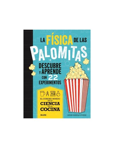 Ciencia cocina Fisica de las palomitas