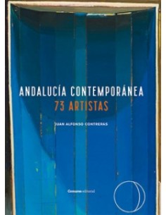 ANDALUCIA CONTEMPORANEA 73 ARTISTAS