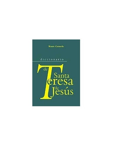 Diccionario de santa teresa de jesus