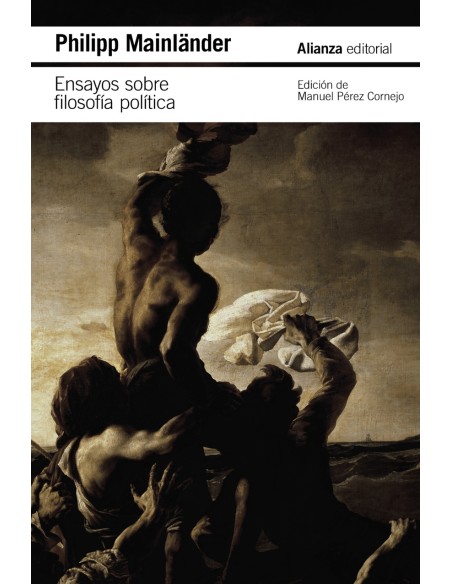 Ensayos sobre filosofia politica y otros escritos postumos