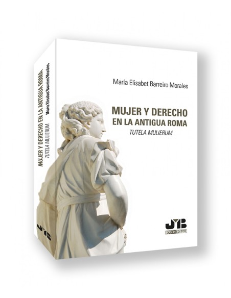 Mujer y Derecho Tutela Mulierum en la antigua Roma