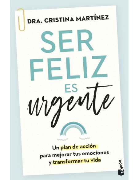 Ser feliz es urgente