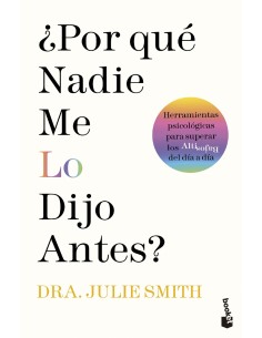 Por que nadie me lo dijo antes