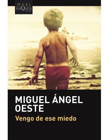 Vengo de ese miedo