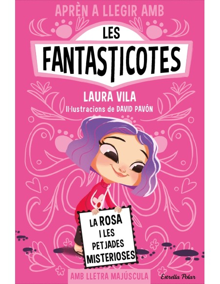 Apren a llegir amb les Fantasticotes 7 La Rosa i les petjades misterioses